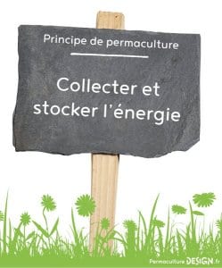 collecter et stocker energie permaculture